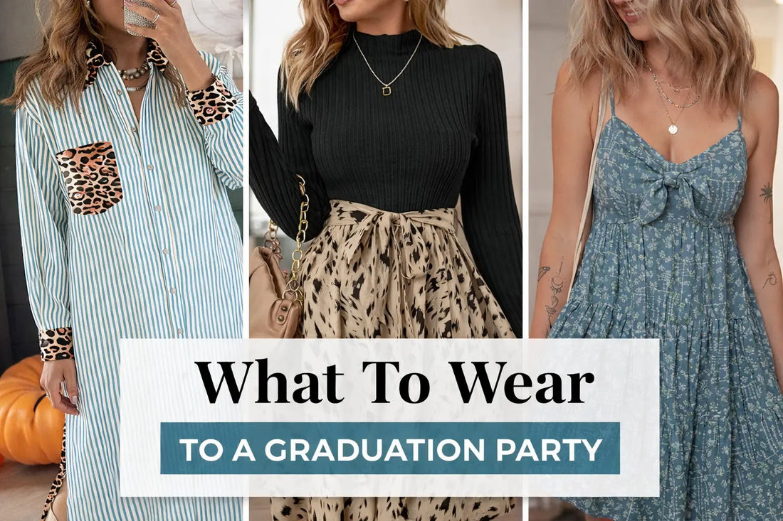 What To Wear To A Graduation Party: The 2026 Style Guide
